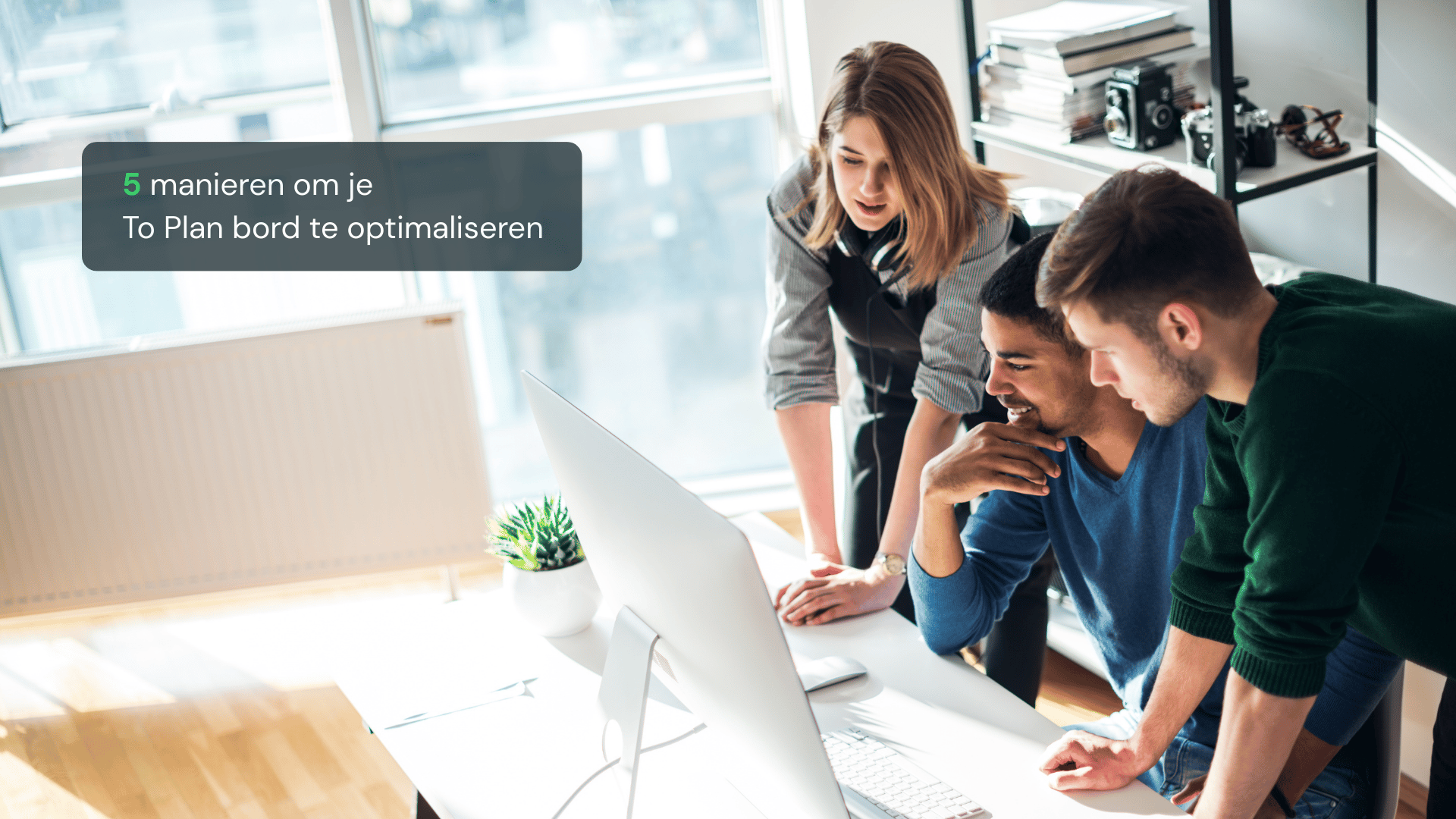 Blogbanner: 5 manieren om je planbord te optimaliseren